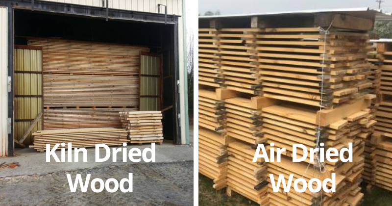 Kiln Dried Wood vs Air Dried Wood