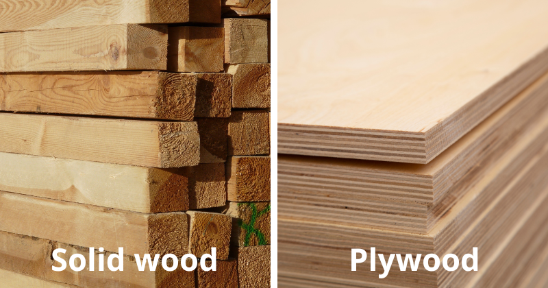 Solid Wood vs Plywood